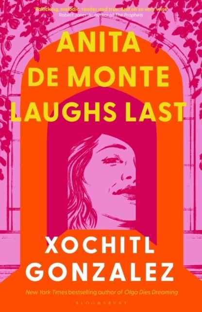 ANITA DE MONTE LAUGHS LAST | 9781526676283 | XOCHITL GONZALEZ