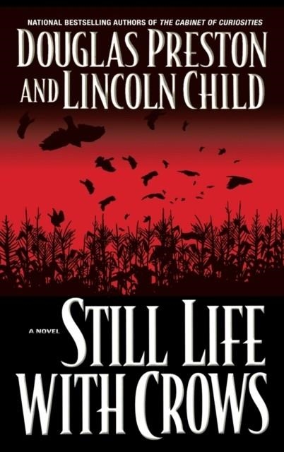 STILL LIFE WITH CROWS | 9780446531429 | DOUGLAS PRESTON,  LINCOLN CHILD 