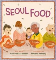 SEOUL FOOD | 9780593464380 | ERIN DANIELLE RUSSELL
