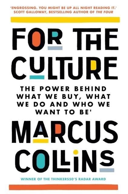 FOR THE CULTURE  | 9781035020034 | MARCUS COLLINS