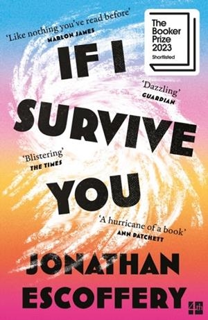 IF I SURVIVE YOU | 9780008685799 |  JONATHAN ESCOFFERY 