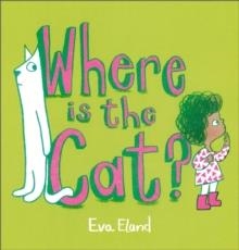 WHERE IS THE CAT? | 9781839131837 | EVA ELAND