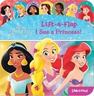 I SEE A PRINCESS! LIFT-A-FLAP LOOK AND FIND | 9781503752665 | PI KIDS