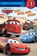 STEP INTO READING LEVEL 1: CARS, OLD, NEW, RED, BLUE! | 9780736424103 | DISNEY