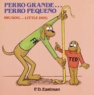 PERRO GRANDE...PERRO PEQUEÑO/ BIG DOG...LITTLE DOG | 9780394851426 | P D EASTMAN
