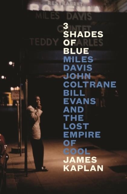 3 SHADES OF BLUE | 9781805302001 | JAMES KAPLAN