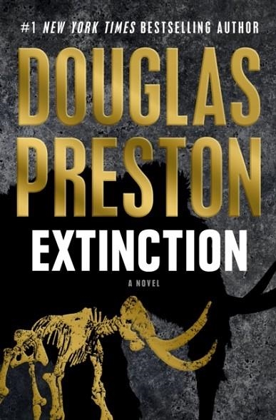 EXTINCTION | 9781250341990 | DOUGLAS PRESTON