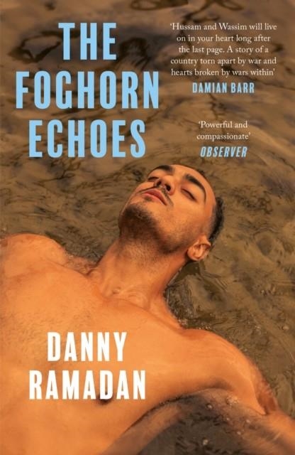 THE FOGHORN ECHOES | 9781838854690 | DANNY RAMADAN