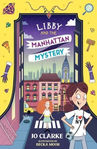 LIBBY AND THE MANHATTAN MYSTERY (3) | 9781915444394 | JO CLARKE