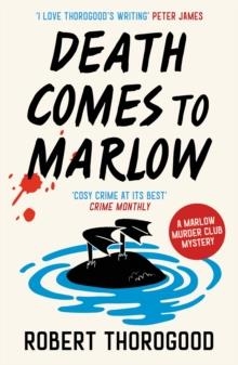 DEATH COMES TO MARLOW | 9780008476519 | ROBERT THOROGOOD