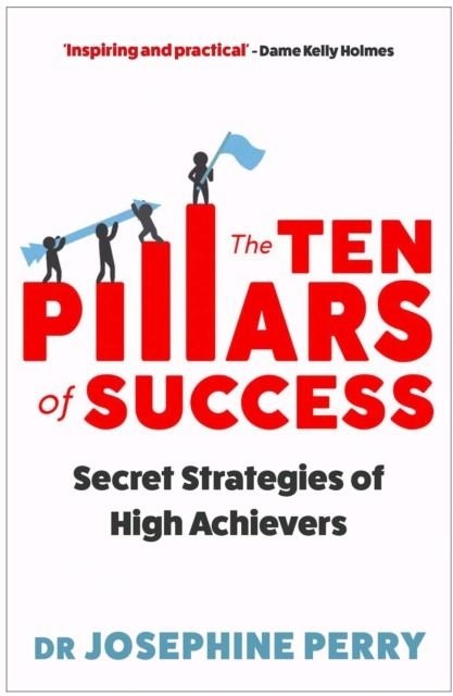 THE TEN PILLARS OF SUCCESS | 9781838957759 | JOSEPHINE PERRY 