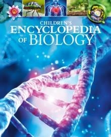 CHILDREN'S ENCYCLOPEDIA OF BIOLOGY | 9781398833456 | TOM JACKSON