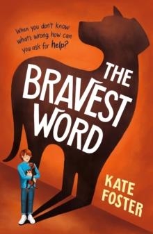 THE BRAVEST WORD | 9781529514216 | KATE FOSTER