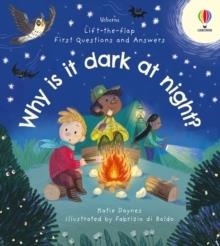 FIRST QUESTIONS AND ANSWERS: WHY IS IT DARK AT NIGHT? | 9781803701974 | KATIE DAYNES