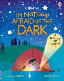 I'M NOT (VERY) AFRAID OF THE DARK | 9781805312024 | ANNA MILBOURNE