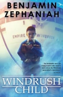 WINDRUSH CHILD | 9780702302725 | BENJAMIN ZEPHANIAH