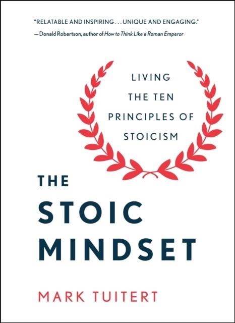 THE STOIC MINDSET | 9781250325273 | MARK TUITERT