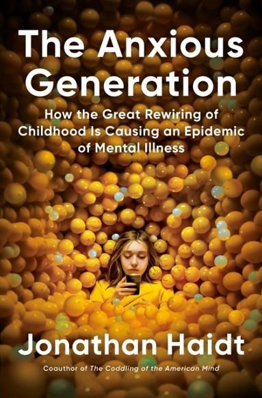 THE ANXIOUS GENERATION | 9780593655030 | JONATHAN HAIDT