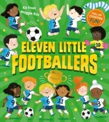 ELEVEN LITTLE FOOTBALLERS | 9780008645021 | KIT FROST