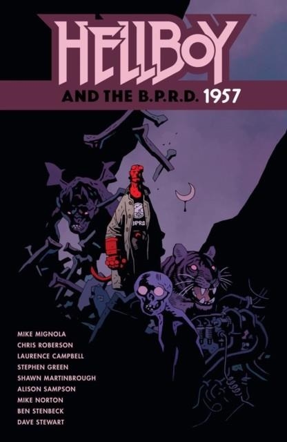 HELLBOY AND THE B.P.R.D.: 1957 | 9781506728452 |  MIKE MIGNOLA , CHRIS ROBERSON