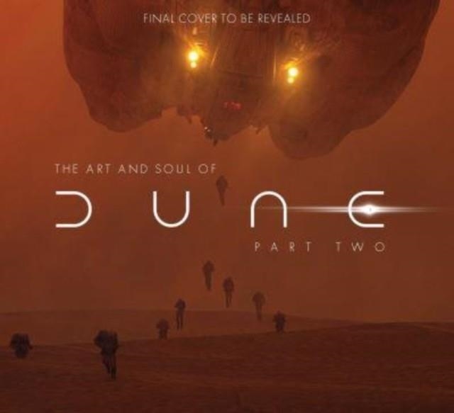 THE ART AND SOUL OF DUNE: PART TWO | 9781803367132 | TANYA LAPOINTE