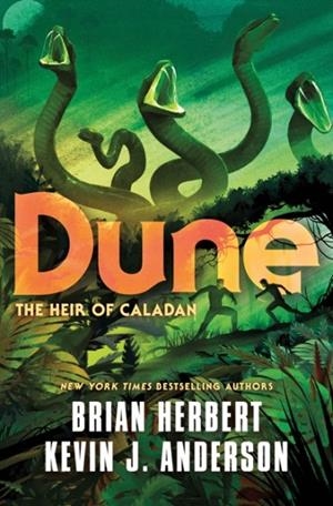 DUNE: THE HEIR OF CALADAN : 3 | 9781250765185 | BRIAN HERBERT, KEVIN J. ANDERSON