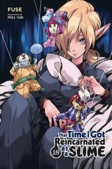 THAT TIME I GOT REINCARNATED AS A SLIME, VOL. 18  | 9781975375553 | FUSE