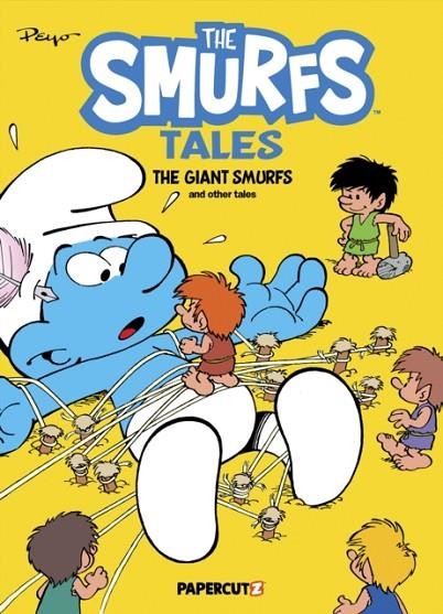 THE SMURFS TALES VOL. 7 : THE GIANT SMURFS AND OTHER TALES | 9781545810316 | PEYO