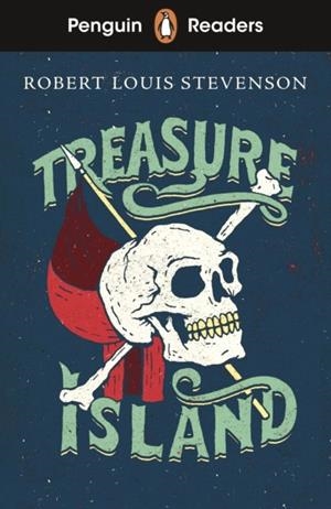 TREASURE ISLAND  PENGUIN READERS LEVEL 1 | 9780241636725 | ROBERT LOUIS STEVENSON