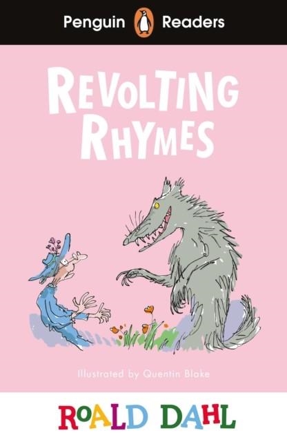 REVOLTING RHYMES  PENGUIN READERS LEVEL 2 | 9780241611005 | ROALD DAHL