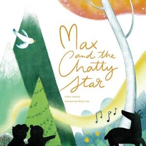MAX AND THE CHATTY STAR | 9788412747942 | ESTHER JIMÉNEZ