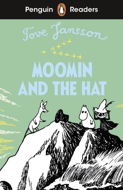 MOOMIN AND THE HAT  PENGUIN READERS LEVEL 3 | 9780241636800 | TOVE JANSSON