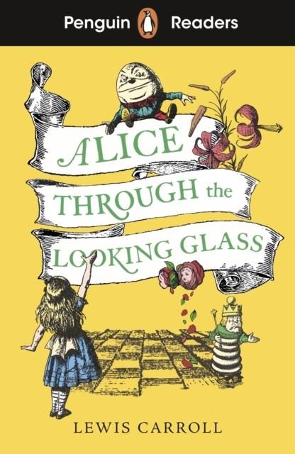 ALICE THROUGH THE LOOKING GLASS  PENGUIN READERS LEVEL 3 | 9780241636763 | LEWIS CARROLL