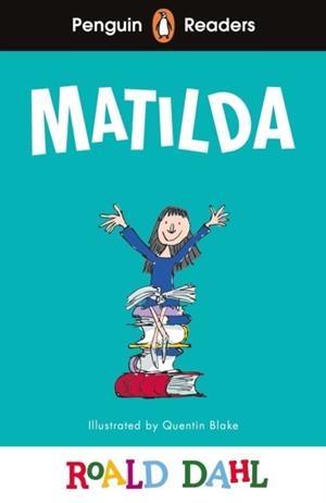 MATILDA  PENGUIN READERS LEVEL 4 | 9780241610985 | ROALD DAHL