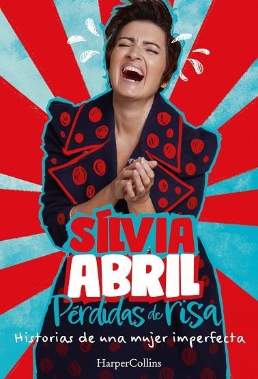 PÉRDIDAS DE RISA | 9788491398837 | SÍLVIA ABRIL
