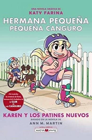 HERMANA PEQUEÑA, PEQUEÑA CANGURO 2: KAREN Y LOS PATINES NUEVOS | 9788418184949 | KATY FARINA