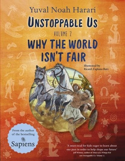 UNSTOPPABLE US VOLUME 2: WHY THE WORLD ISN'T FAIR (HB) | 9780241667798 | YUVAL NOAH HARARI