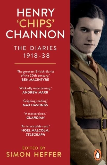HENRY ‘CHIPS’ CHANNON: THE DIARIES (VOLUME 1) : 1918-38 | 9781529159318 | CHIPS CHANNON