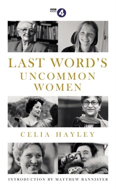 LAST WORD'S UNCOMMON WOMEN | 9781474607643 | CELIA HAYLEY