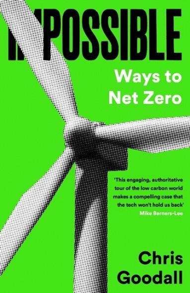 POSSIBLE : WAYS TO NET ZERO | 9781800818941 | CHRIS GOODALL