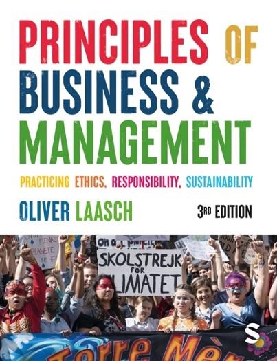 PRINCIPLES OF BUSINESS & MANAGEMENT : PRACTICING ETHICS, RESPONSIBILITY, SUSTAINABILITY | 9781529610819 | OLIVER LAASCH