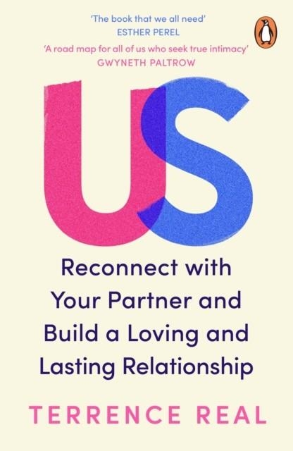 US : RECONNECT WITH YOUR PARTNER AND BUILD A LOVING AND LASTING RELATIONSHIP | 9781804943847 | TERRENCE REAL