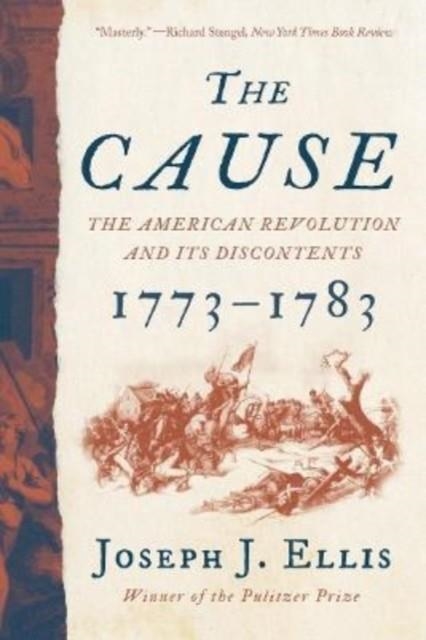 THE CAUSE | 9781324092346 | JOSEPH J. PH.D. ELLIS 