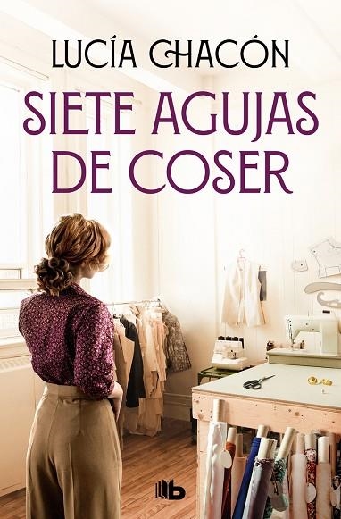 SIETE AGUJAS DE COSER | 9788413145679 | LUCÍA CHACÓN