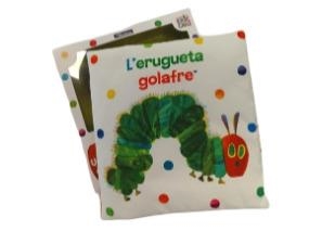 L'ERUGUETA GOLAFRE. UN LLIBRE DE TELA PER ABRAÇAR | 9788448866303 | ERIC CARLE