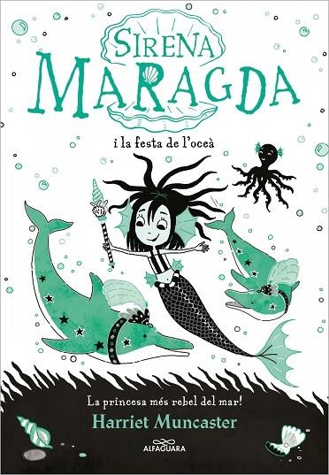 LA SIRENA MARAGDA I LA FESTA DE L´OCEÀ | 9788420460055 | HARRIET MUNCASTER