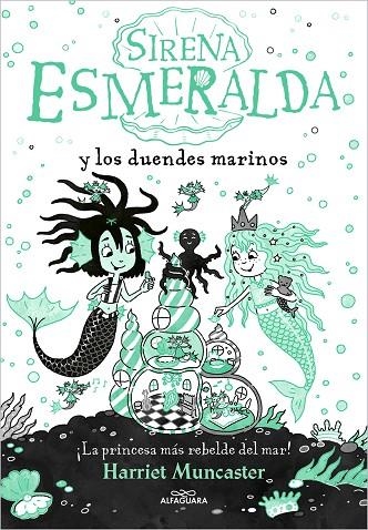 SIRENA ESMERALDA Y LOS DUENDES MARINOS (LA SIRENA ESMERALDA) | 9788419507112 | HARRIET MUNCASTER