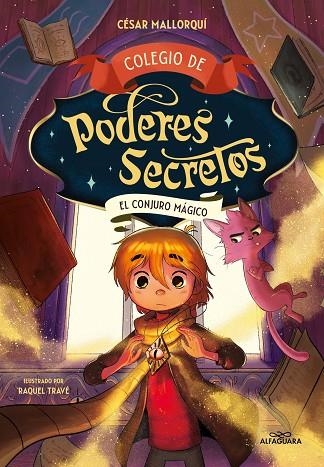 COLEGIO DE PODERES SECRETOS 2 - EL CONJURO MÁGICO | 9788419191984 | CÉSAR MALLORQUÍ