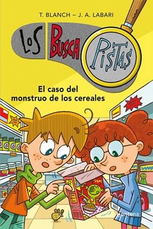 BUSCAPISTAS 6. MONSTRUO DE LOS CEREALES | 9788490431528 | JOSÉ ÁNGEL LABARI / TERESA BLANCH