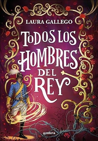 TODOS LOS HOMBRES DEL REY | 9788419975157 | LAURA GALLEGO